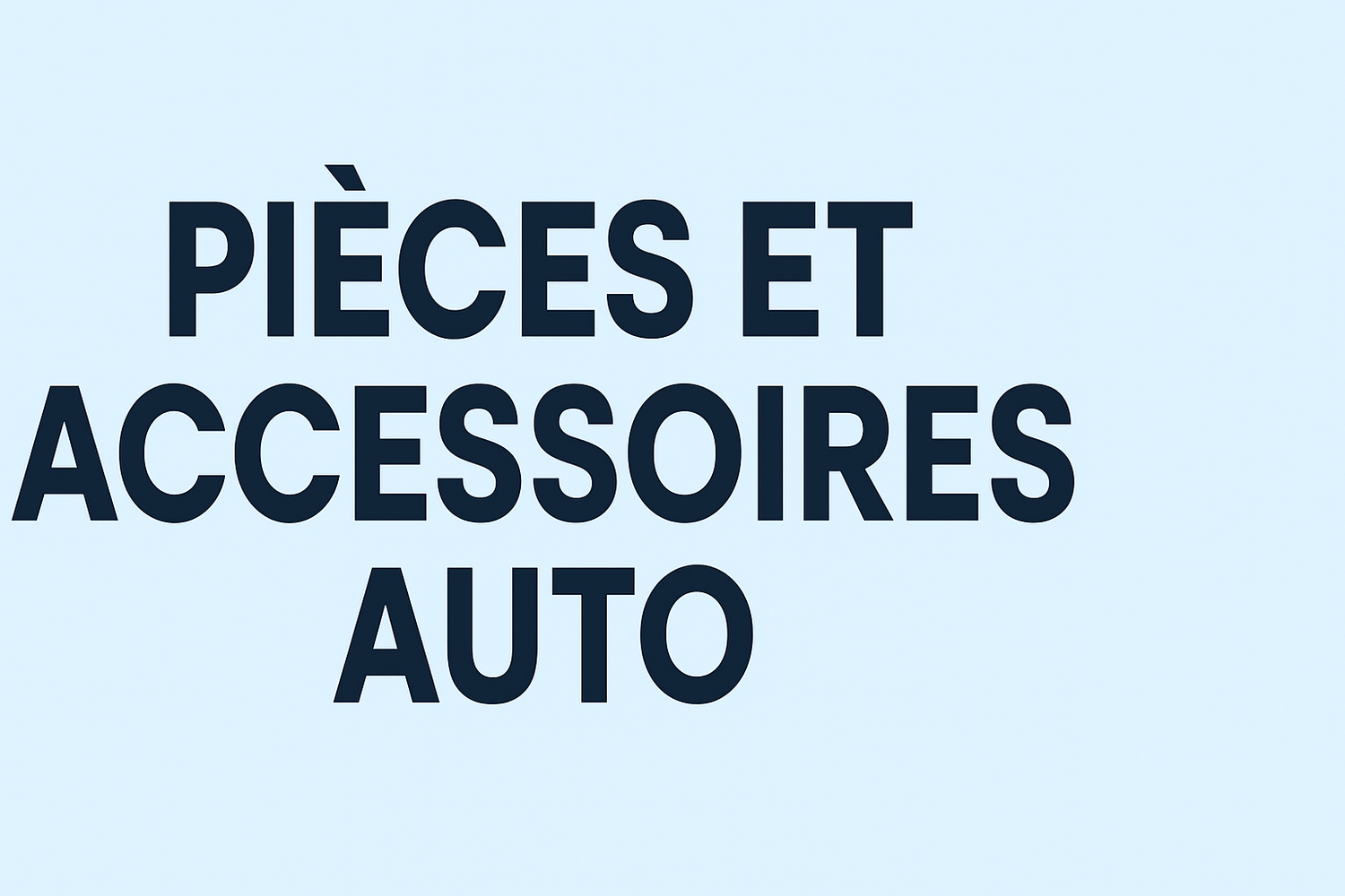 Pièces et accessoires auto